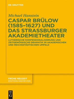 cover image of Caspar Brülow (1585-1627) und das Straßburger Akademietheater